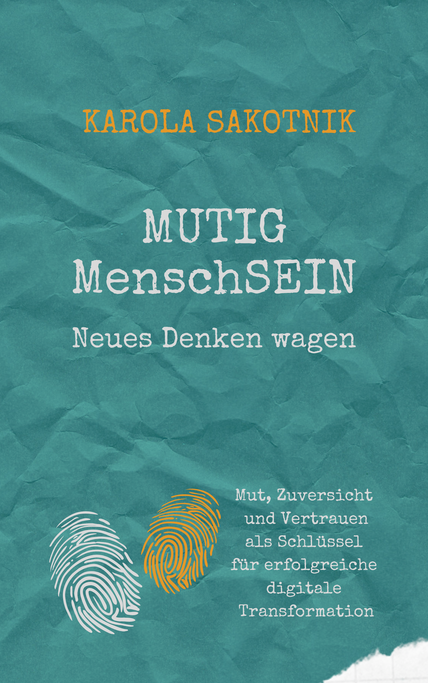 Das Buch „MUTIG MenschSEIN“